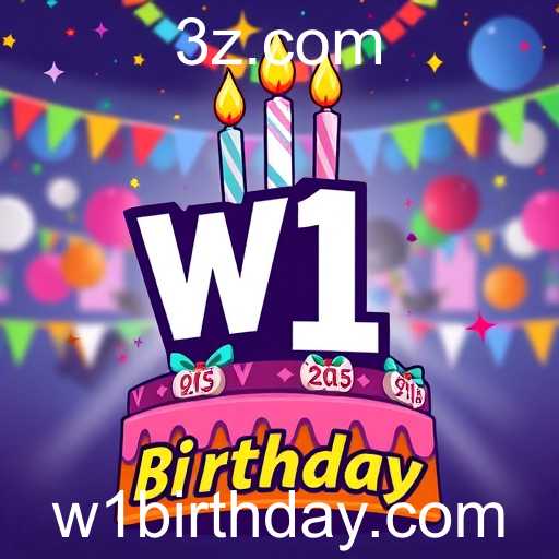 Celebração do w1 birthday: Ano de Novidades e Eventos Empolgantes